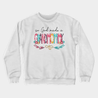 So God Made A Grandmommy Happy Mother's Day Crewneck Sweatshirt